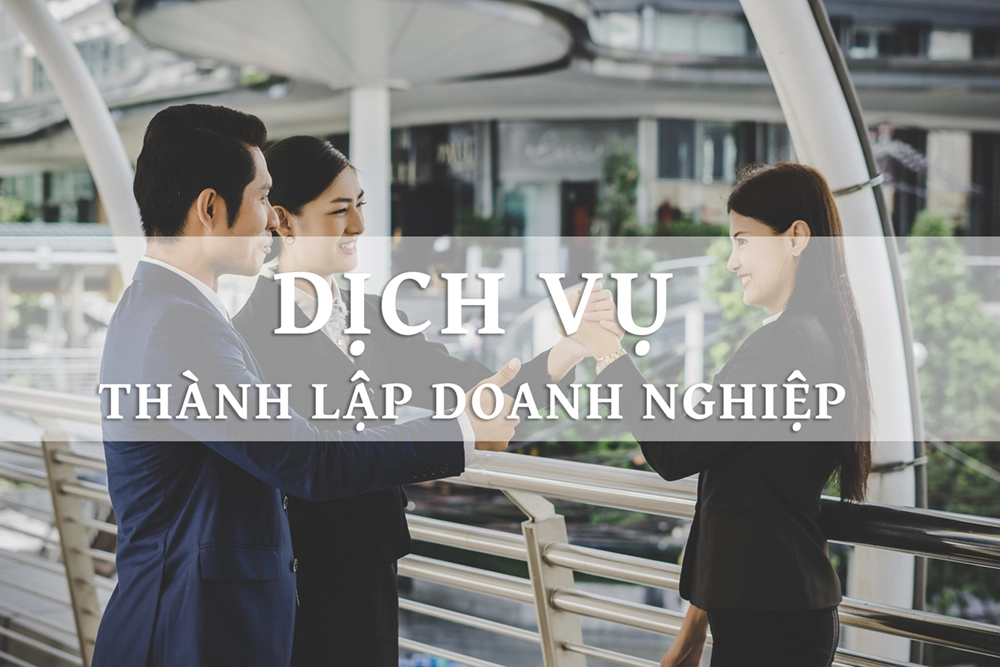 dịch vụ thành lập công ty, doanh nghiệp